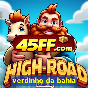 verdinho da bahia
